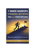 7 Barriers Standing Between You and Your Dreams